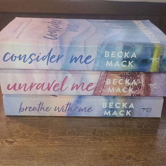 Other - Becka Mack paperbacks Consider Me Unravel Me Breathe With Me
